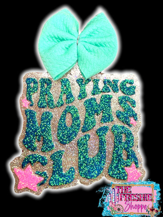 Praying Moms Club